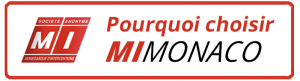 Pourquoi choisir MI Monaco